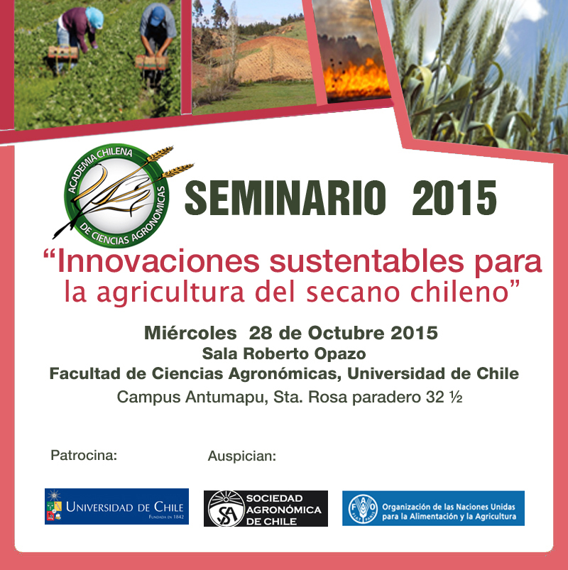 Seminario científico 2015: “Innovaciones sustentables para la agricultura del secano chileno”.